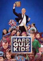 Watch Hard Quiz Kids 5movies