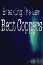 Watch Breaking the Law: Bent Coppers 5movies