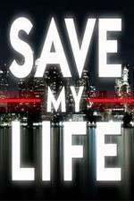 Watch Save My Life: Boston Trauma 5movies