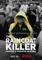 Watch The Raincoat Killer: Chasing a Predator in Korea 5movies