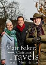 Watch Matt Baker: Christmas Travels with Mum & Dad 5movies