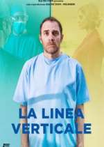 Watch La Linea Verticale 5movies