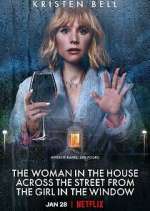 Watch The Woman in the House Across the Street from the Girl in the Window 5movies