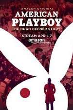 Watch American Playboy The Hugh Hefner Story 5movies