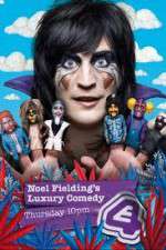 Watch Noel Fielding's Luxury Comedy 5movies