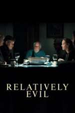 Watch Relatively Evil 5movies