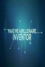 Watch Make Me a Millionaire Inventor 5movies