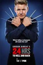 Watch Gordon Ramsay\'s 24 Hrs to Hell and Back 5movies