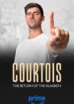 Watch Courtois, the Return of the Number 1 5movies