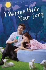 Watch I Wanna Hear Your Song 5movies