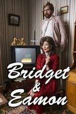 Watch Bridget & Eamon 5movies