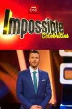 Watch Impossible Celebrities 5movies