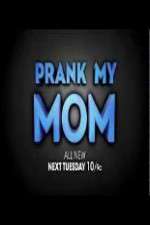 Watch Prank My Mom 5movies