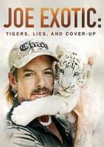 Watch Joe Exotic: Tigers, Lies and Cover-Up 5movies