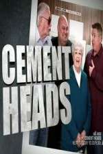 Watch Cement Heads 5movies