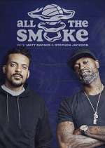 Watch The Best of All the Smoke with Matt Barnes and Stephen Jackson 5movies