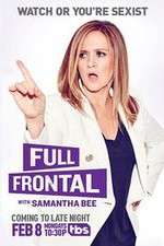 Watch Full Frontal with Samantha Bee 5movies