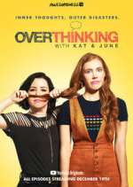 Watch Overthinking with Kat & June 5movies