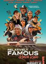 Watch Relatively Famous: Ranch Rules 5movies