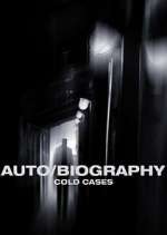 Watch Auto/Biography: Cold Cases 5movies