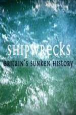 Watch Shipwrecks: Britain's Sunken History 5movies