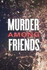 Watch Murder Among Friends 5movies