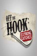 Watch Off the Hook Extreme Catches 5movies