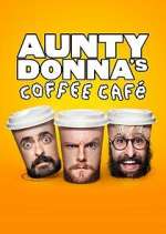 Watch Aunty Donna's Coffee Cafe 5movies