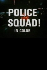 Watch Police Squad! 5movies