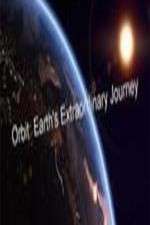 Watch Orbit Earths Extraordinary Journey 5movies