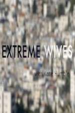 Watch Extreme Wives with Kate Humble 5movies