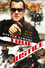 Watch True Justice 5movies