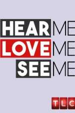 Watch Hear Me, Love Me, See Me 5movies