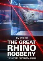 Watch The Great Rhino Robbery 5movies