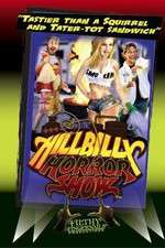 Watch Hillbilly Horror Show 5movies