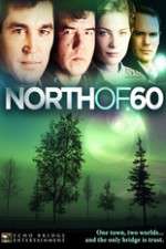 Watch North of 60 5movies