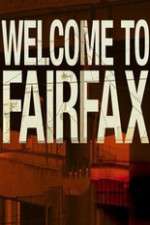 Watch Welcome To Fairfax 5movies