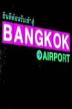 Watch Bangkok Airport 5movies