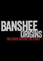 Watch Banshee Origins 5movies
