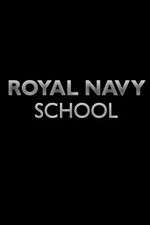 Watch Royal Navy School 5movies