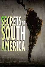 Watch Secrets Of South America 5movies