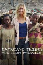 Watch Extreme Tribe: The Last Pygmies 5movies