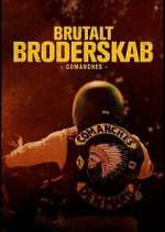 Watch Brutalt Broderskab - Comanches 5movies