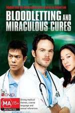 Watch Bloodletting & Miraculous Cures 5movies