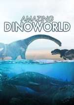 Watch Amazing Dinoworld 5movies