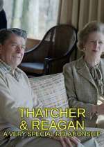 Watch Thatcher & Reagan: A Very Special Relationship 5movies