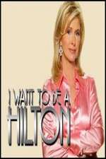 Watch I Want to Be a Hilton 5movies