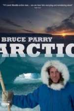 Watch Arctic with Bruce Parry 5movies