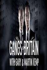 Watch Gangs of Britain with Gary and Martin Kemp 5movies