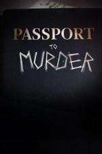 Watch Passport to Murder 5movies